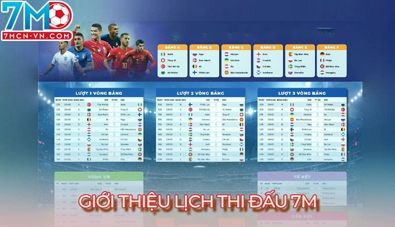 Giới thiệu lịch thi đấu 7m