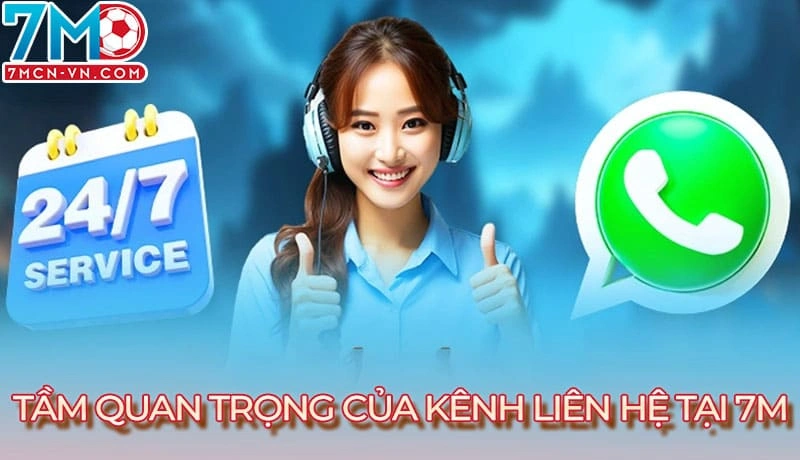 Tầm quan trọng của kênh liên hệ tại 7m Tầm quan trọng của kênh liên hệ tại 7m