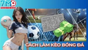 cách làm kèo bóng đá