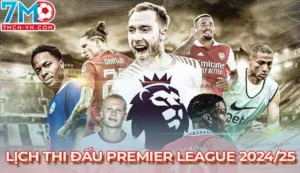 Lịch thi đấu Premier League